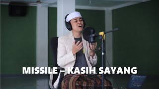 Download lagu KASIH SAYANG - MISSILE || COVER BY FAIZ HANKARI mp3
