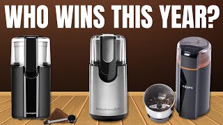 Top 5 Best Coffee Grinders Under $50 This Year