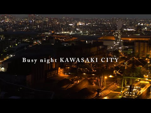 Busy night KAWASAKI CITY