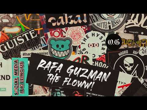 Rafa Guzman - The Floww ~~