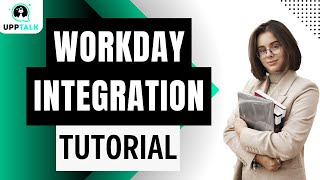 Workday Integration Tutorial | Workday Integration Training Online | Workday Training | Upptalk