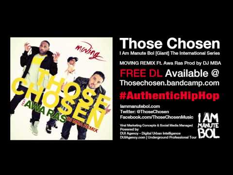 Those Chosen Ft. Awa Ras 