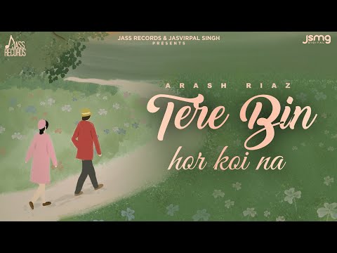 Tere Bin Hor Koi Na — watch video