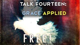 Grace Applied | Galatians 6:1-10