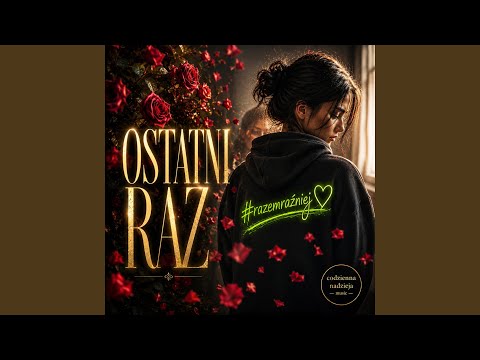 Ostatni raz (Radio Edit)