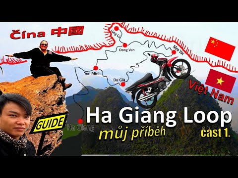 Jarka Broki na HA GIANG LOOP * Můj příběh, část 1.