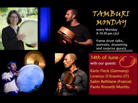TAMBURI MONDAY - frame drum channel - 14.06.2021