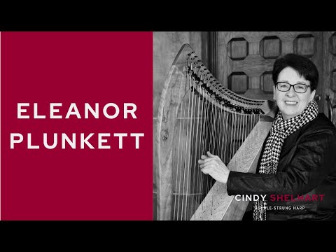 Eleanor Plunkett for Double-Strung Harp (Turlough O’Carolan, arr. Shelhart)