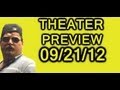 Coming Soon To Theaters 09 21 12 Preview