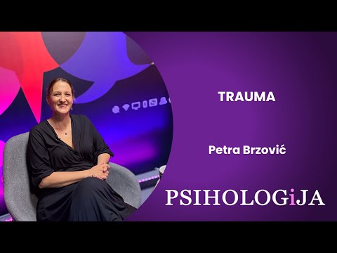 S01E39 PSIHOLOGiJA #39 -Trauma (Petra Brzović)