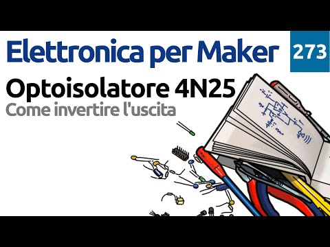 Invertire il segnale di uscita dell'optoisolatore 4N25 - Video 273 - Elettronica per Maker