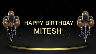 Wish you a very Happy Birthday Mitesh