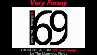 Very Funny - The Magnetic Fields