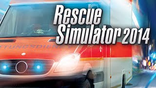 Rescue Simulator 2014 Gameplay (PC HD)