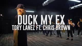 DucK my Ex | Tory Lanez feat. Chris brown &amp; 2 Chainz | Choreography by Peter Pinnock
