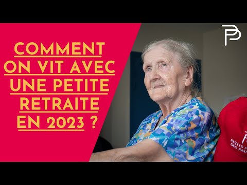 Comment on vit avec une petite retraite en 2023 ?