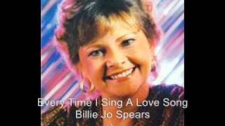Billie Jo Spears - Everytime I Sing A Love Song
