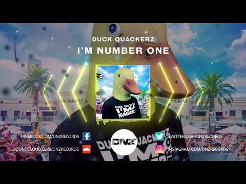 DNZF837 // DUCK QUACKERZ - I'M NUMBER ONE (Official Video DNZ Records)