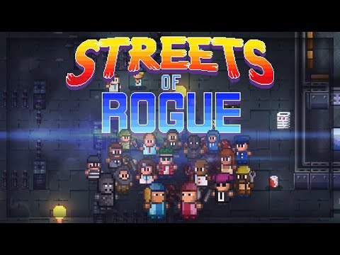 I Play My Favorite Game! - Streets of Rogue