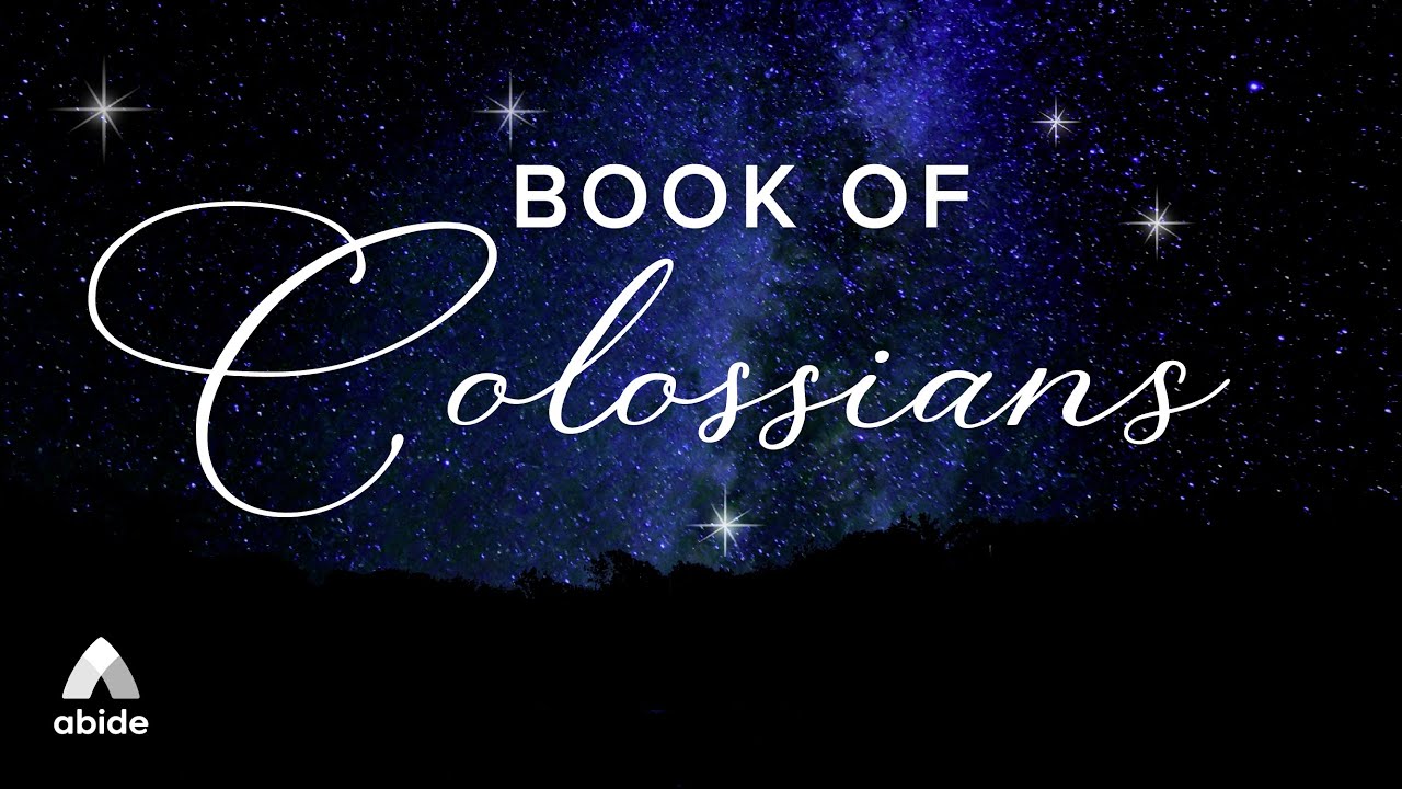 Book of Colossians: Holy Bible Audio by Abide Meditation