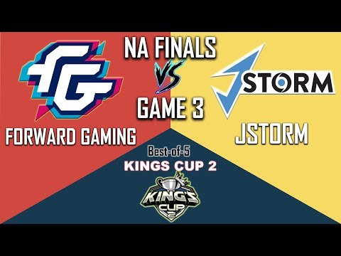 Forward Gaming vs JStorm Game 3 (Full) NA:Finals Kings Cup 2