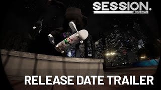 Session: Skate Sim - Release Date Reveal