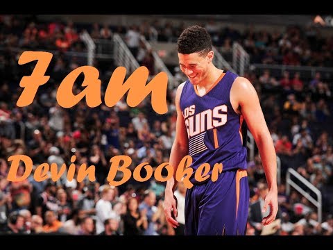 Devin Booker Mix - 7am