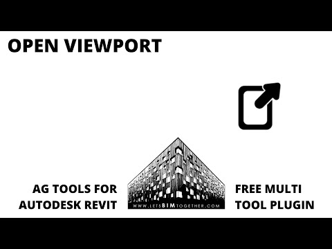 Free Revit Plugin - AG Tools - Part 5 - Open Viewport