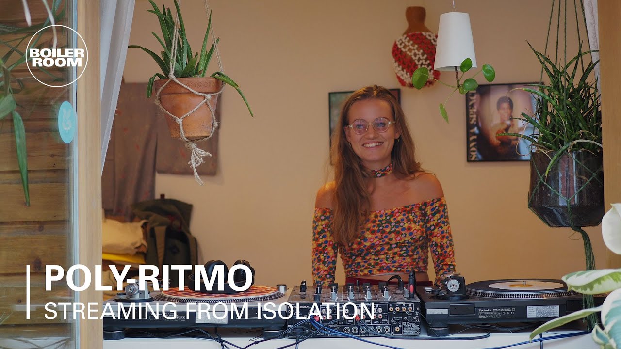 Poly-Ritmo - Boiler Room: Streaming From Isolation