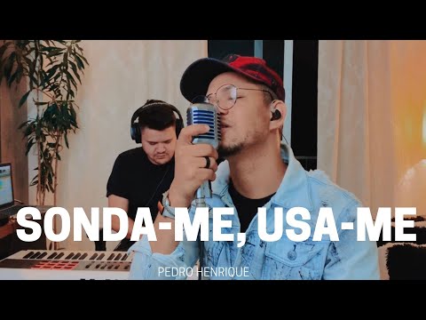 Pedro Henrique | Sonda-me, Usa-me [Cover Aline Barros]