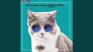 Download lagu DJ BUKAN SULAP BUKANS SIHIR VELOCITY Bikin candu mp3 Download lagu DJ BUKAN SULAP BUKANS SIHIR VELOCITY Bikin candu mp3