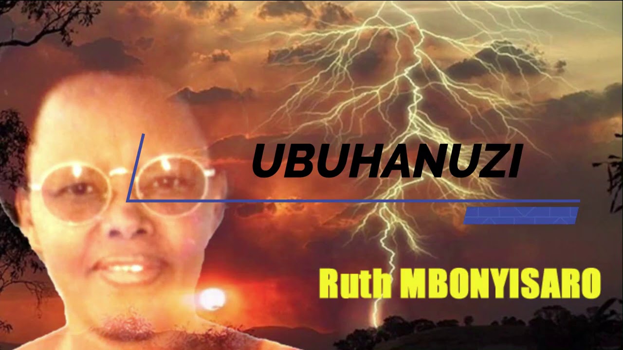 NGIYI INDI NTAMBARA IGIYE KUBA MU RWANDA : UBUHANUZI BWA RUTH MBONYISARO