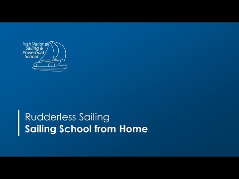 Sailing School from Home | Rudderless Sailing Tack