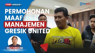 Manajemen Gresik United Sampaikan Permohonan Maaf atas Kerusuhan di Stadion Gelora Joko Samudro