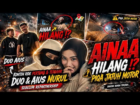 LAST RIDE TOGETHER WITH DUO AIUS & DUO NURUL, SELAMAT TINGGAL KORANG