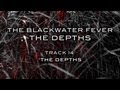 14 The Depths - The Blackwater Fever - The Depths ...