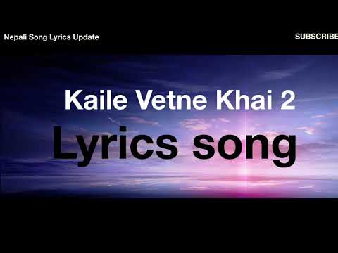 Kaile vetne khai 2 Lyrics video song