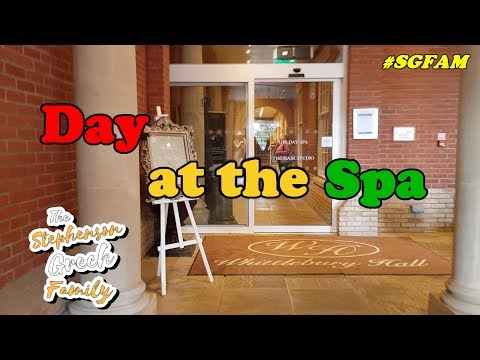 Day at the Spa  #SGFAM