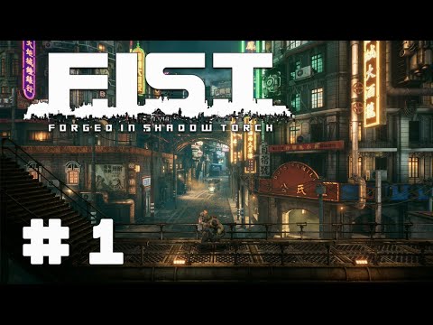 F.I.S.T. Forged in Shadow Torch | Full Game Walkthrough [Part 1]