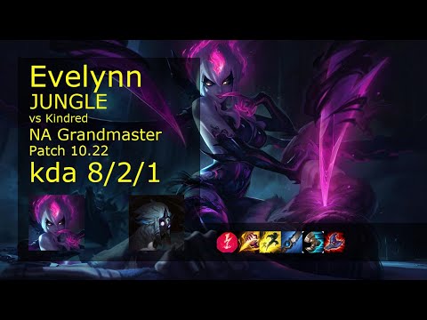 Evelynn vs Kindred Jungle - NA Grandmaster 8/2/1 Patch 10.22 Gameplay