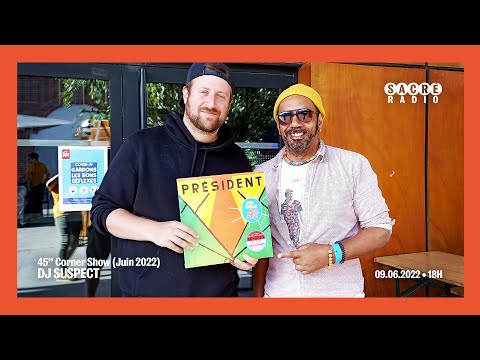Dj Suspect - 45 Corner Show May 2022