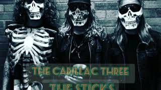 The Cadillac Three - The Sticks