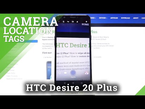 How to Turn On Camera Location Tags on HTC Desire 12 Plus – Turn On Camera Location