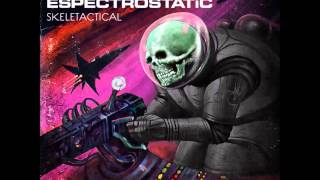 Here They Come! - Espectrostatic