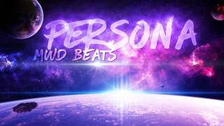 《Persona》MWD Beats | #CosmicLife