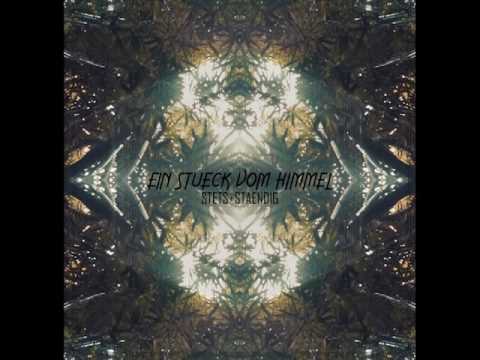 Stets&Staendig -  Ein Stueck Vom Himmel (Athmo Mix)