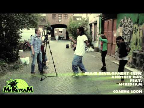 Peace Development Crew (Feat. Mc Keycam) - Another Day Teaser
