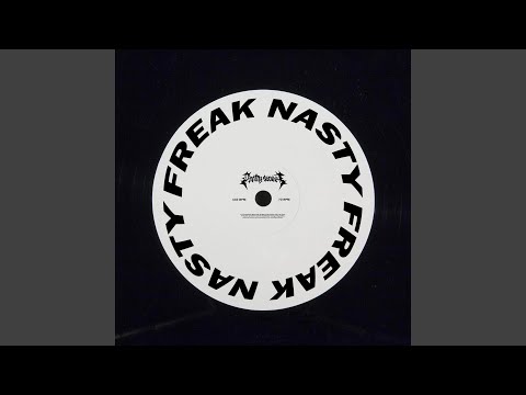 FREAK NASTY