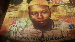 Alhaji Fatai Olowonyo- Oriki Omo Yoruba