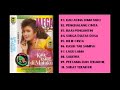 MEGA MUSTIKA KAU ASING DIMATAKU FULL ALBUM